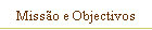 Misso e Objectivos